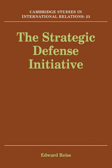 The Strategic Defense Initiative (Paperback / softback) 9780521054003