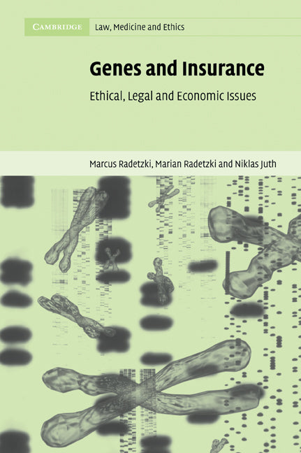 Genes and Insurance; Ethical, Legal and Economic Issues (Paperback / softback) 9780521054508
