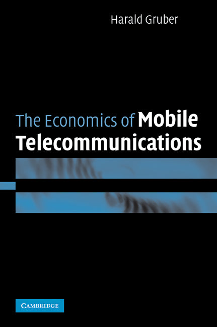 The Economics of Mobile Telecommunications (Paperback / softback) 9780521054652