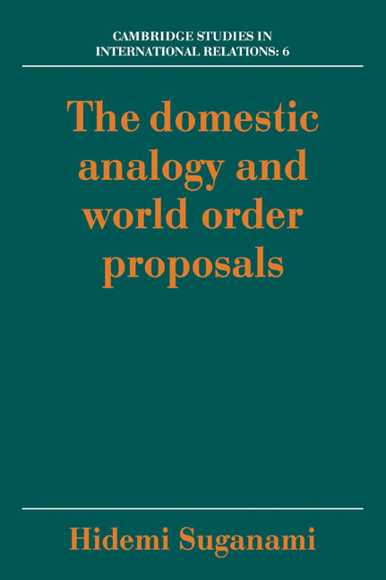 The Domestic Analogy and World Order Proposals (Paperback / softback) 9780521055055