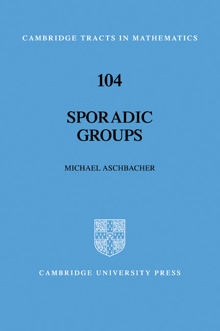 Sporadic Groups (Paperback / softback) 9780521056861