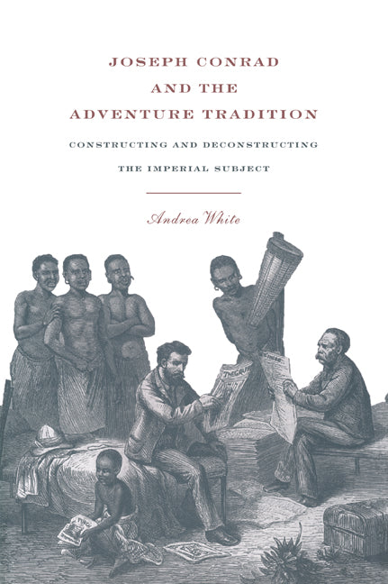 Joseph Conrad and the Adventure Tradition (Paperback / softback) 9780521060769