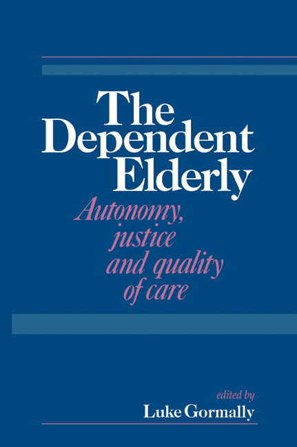 The Dependent Elderly (Paperback / softback) 9780521061254