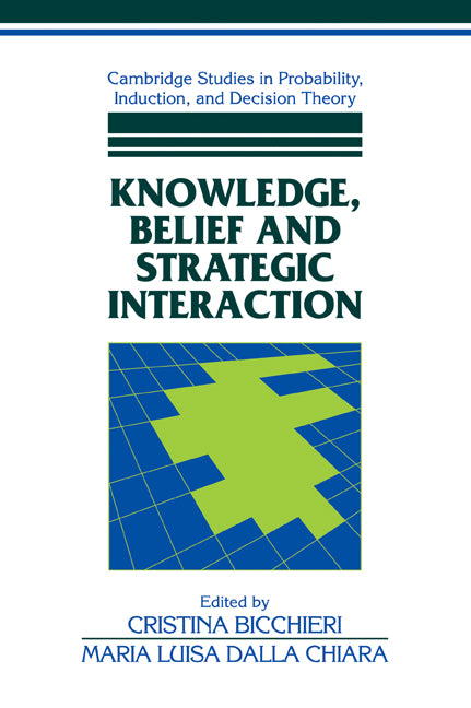 Knowledge, Belief, and Strategic Interaction (Paperback / softback) 9780521061261