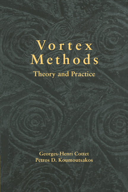Vortex Methods; Theory and Practice (Paperback / softback) 9780521061704