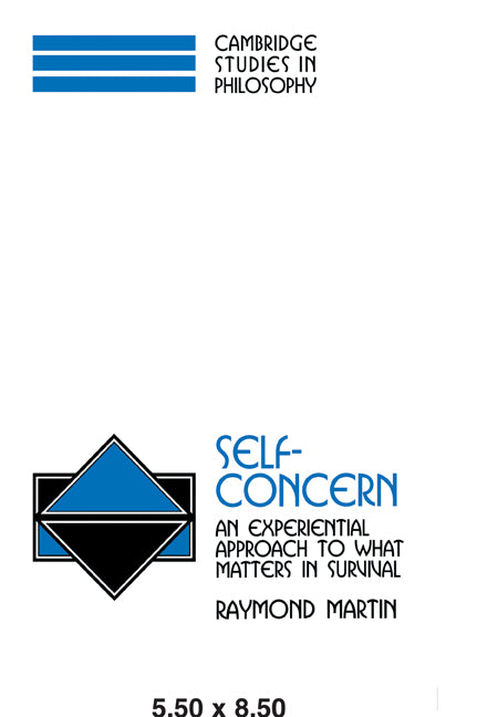 Self-Concern; An Experiential Approach to What Matters in Survival (Paperback / softback) 9780521061742
