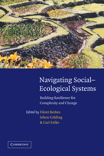 Navigating Social-Ecological Systems; Building Resilience for Complexity and Change (Paperback / softback) 9780521061841