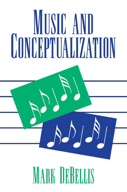 Music and Conceptualization (Paperback / softback) 9780521062145