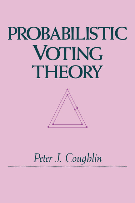 Probabilistic Voting Theory (Paperback / softback) 9780521063296