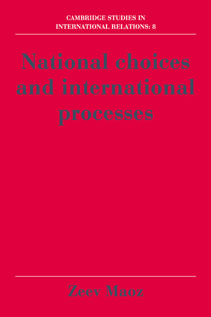 National Choices and International Processes (Paperback / softback) 9780521063326