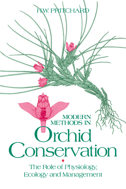 Modern Methods in Orchid Conservation (Paperback / softback) 9780521063340