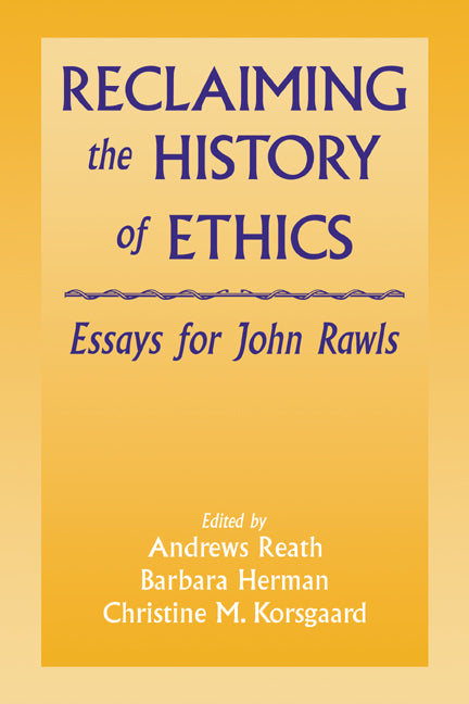 Reclaiming the History of Ethics; Essays for John Rawls (Paperback / softback) 9780521063500