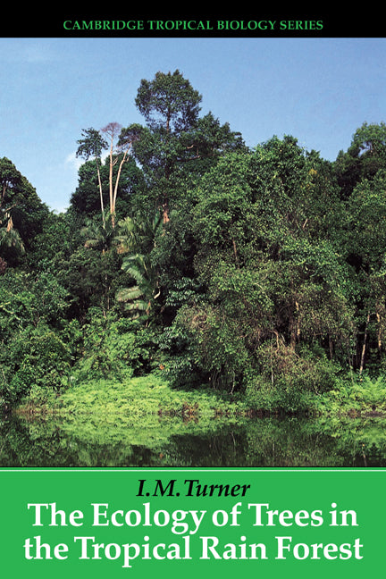 The Ecology of Trees in the Tropical Rain Forest (Paperback / softback) 9780521063746