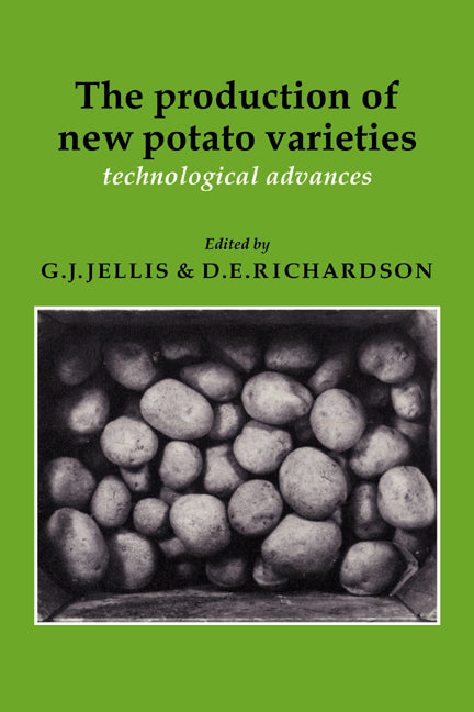 The Production of New Potato Varieties; Technological Advances (Paperback / softback) 9780521063784