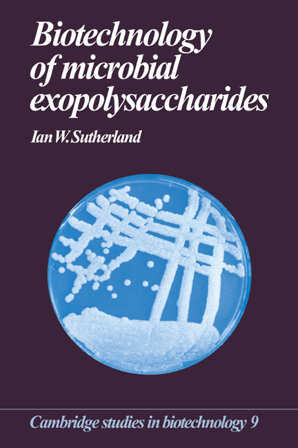 Biotechnology of Microbial Exopolysaccharides (Paperback / softback) 9780521063944