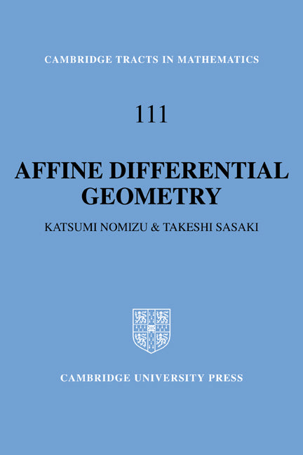 Affine Differential Geometry; Geometry of Affine Immersions (Paperback / softback) 9780521064392