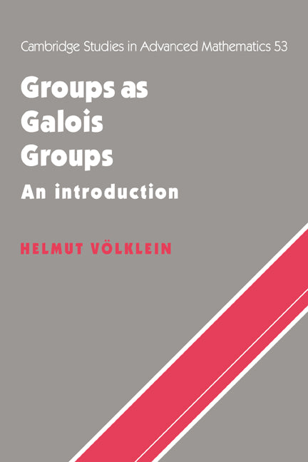 Groups as Galois Groups; An Introduction (Paperback / softback) 9780521065030