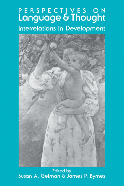 Perspectives on Language and Thought; Interrelations in Development (Paperback / softback) 9780521065443