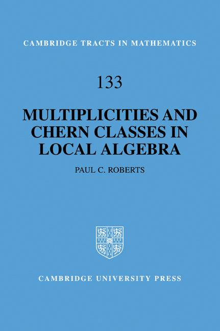 Multiplicities and Chern Classes in Local Algebra (Paperback / softback) 9780521065832