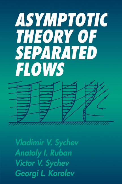 Asymptotic Theory of Separated Flows (Paperback / softback) 9780521065870