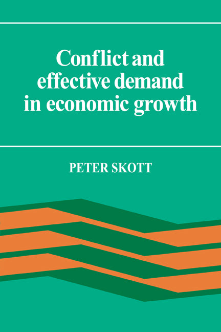 Conflict and Effective Demand in Economic Growth (Paperback / softback) 9780521066310