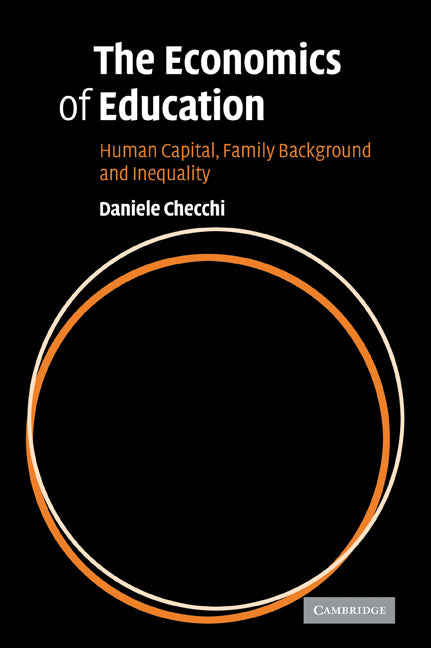 The Economics of Education; Human Capital, Family Background and Inequality (Paperback / softback) 9780521066464