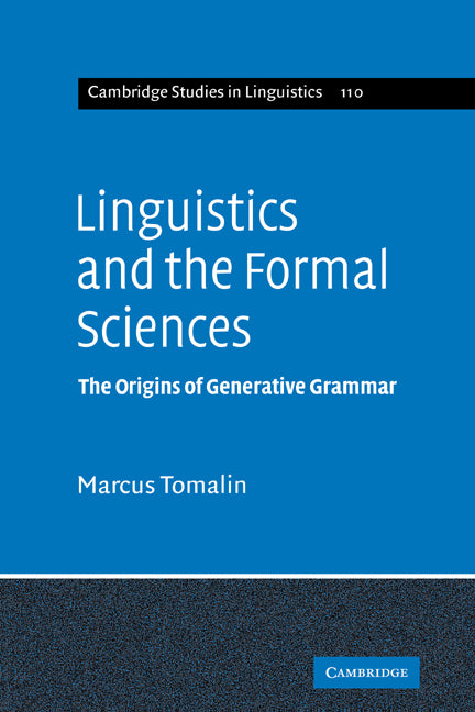 Linguistics and the Formal Sciences; The Origins of Generative Grammar (Paperback / softback) 9780521066488