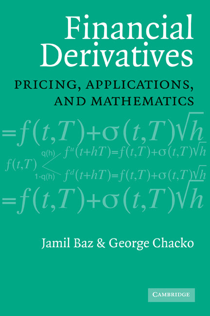 Financial Derivatives; Pricing, Applications, and Mathematics (Paperback / softback) 9780521066792