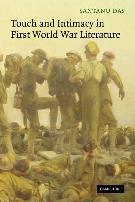 Touch and Intimacy in First World War Literature (Paperback / softback) 9780521066877
