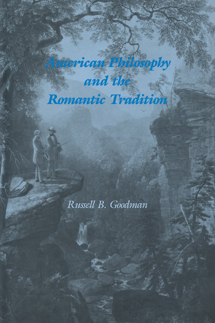American Philosophy and the Romantic Tradition (Paperback / softback) 9780521067652