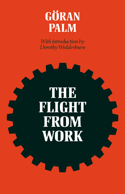 The Flight from Work (Paperback / softback) 9780521068468