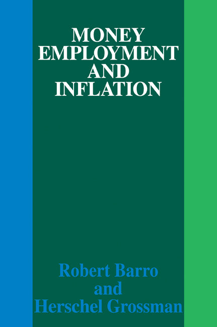 Money Employment and Inflation (Paperback / softback) 9780521068659