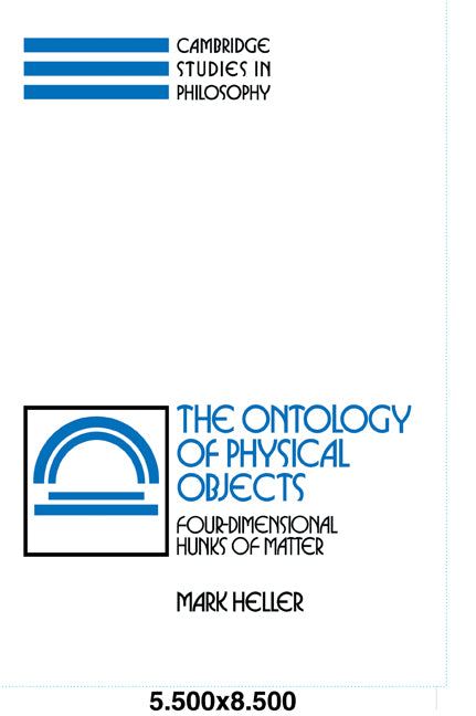 The Ontology of Physical Objects; Four-Dimensional Hunks of Matter (Paperback / softback) 9780521069496