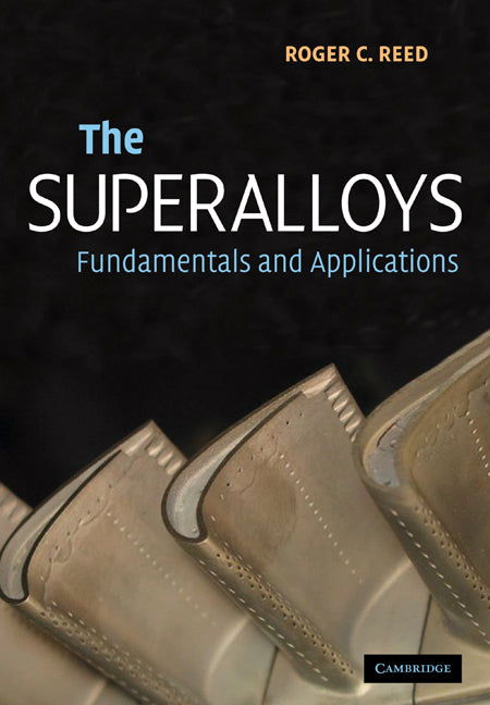 The Superalloys; Fundamentals and Applications (Paperback / softback) 9780521070119