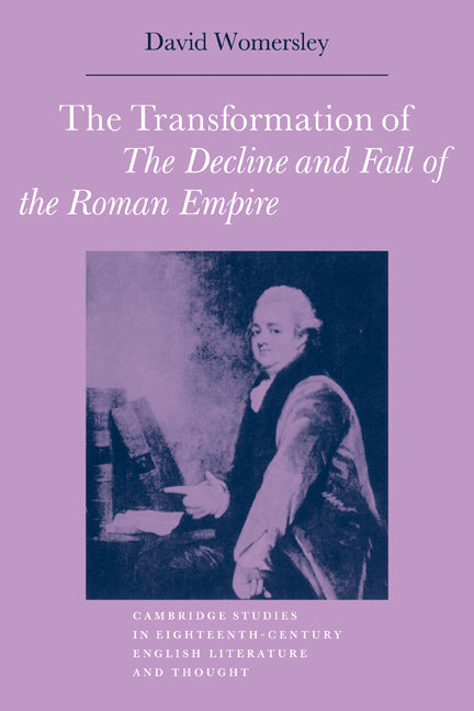 The Transformation of The Decline and Fall of the Roman Empire (Paperback / softback) 9780521070966