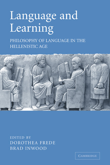 Language and Learning; Philosophy of Language in the Hellenistic Age (Paperback / softback) 9780521071253