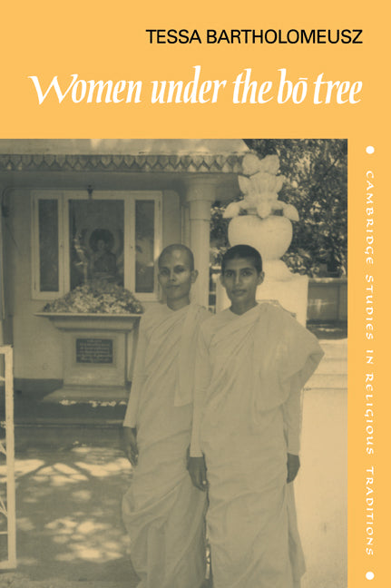 Women under the Bo Tree; Buddhist nuns in Sri Lanka (Paperback / softback) 9780521071680