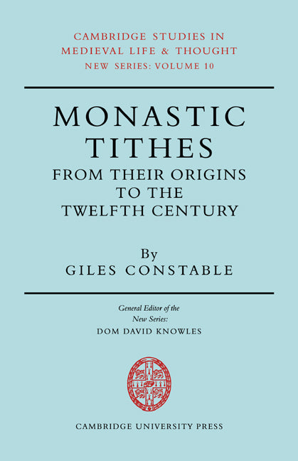 Monastic Tithes; From their Origins to the Twelfth Century (Paperback / softback) 9780521072762
