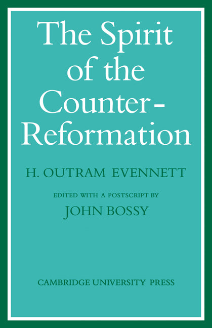 The Spirit of the Counter-Reformation (Paperback / softback) 9780521072878