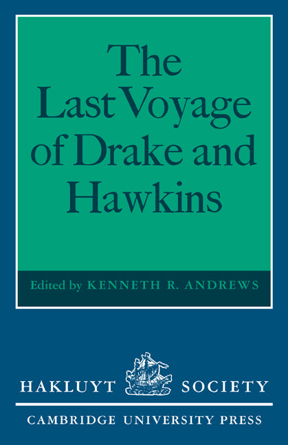 The Last Voyage of Drake and Hawkins (Paperback / softback) 9780521073592