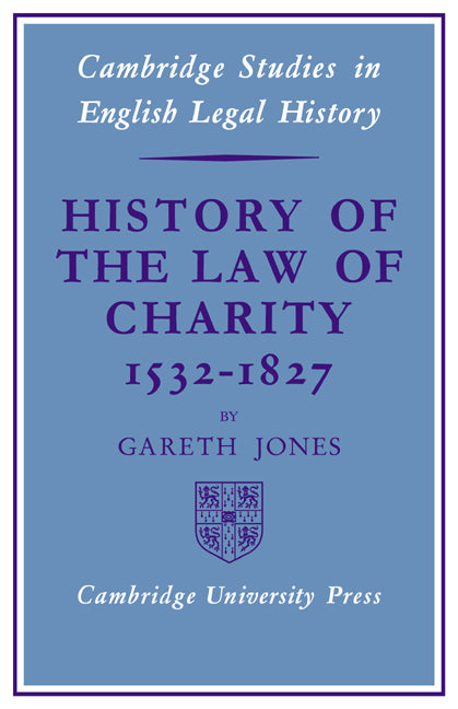History of the Law of Charity, 1532-1827 (Paperback / softback) 9780521073929