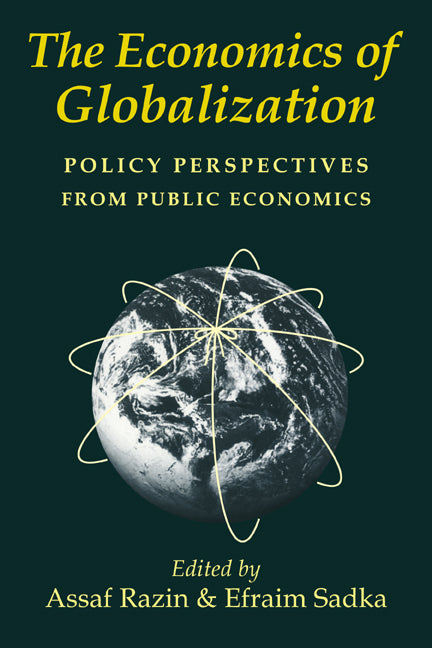 The Economics of Globalization; Policy Perspectives from Public Economics (Paperback / softback) 9780521074353