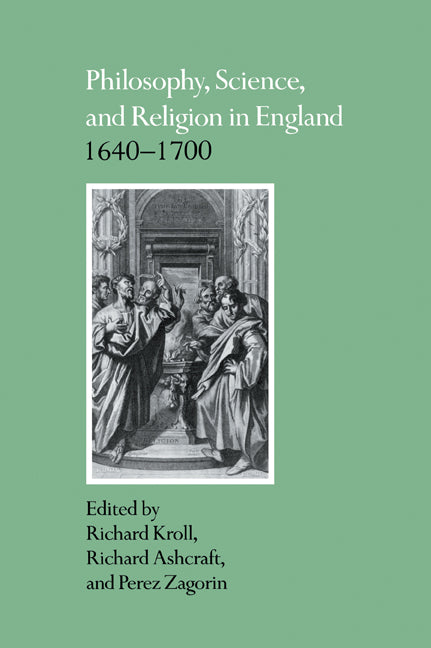 Philosophy, Science, and Religion in England 1640–1700 (Paperback / softback) 9780521075855