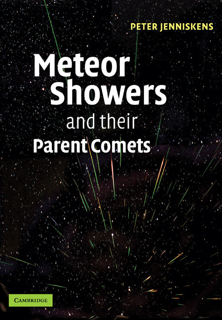 Meteor Showers and their Parent Comets (Paperback / softback) 9780521076357