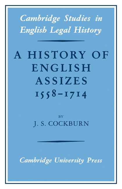 A History of English Assizes 1558–1714 (Paperback / softback) 9780521076746