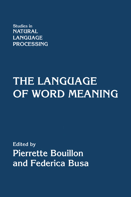 The Language of Word Meaning (Paperback / softback) 9780521080149