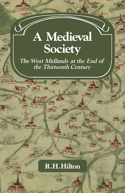 A Medieval Society; The West Midlands at the End of the Thirteenth Century (Paperback / softback) 9780521081559