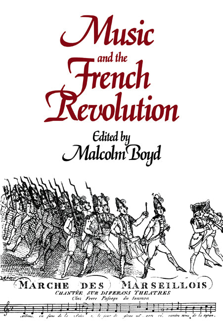 Music and the French Revolution (Paperback / softback) 9780521081870