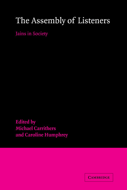 The Assembly of Listeners; Jains in Society (Paperback / softback) 9780521084802