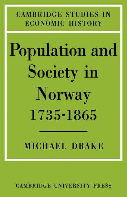 Population and Society in Norway 1735–1865 (Paperback / softback) 9780521085144